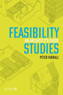 Feasibility Studies: An Architect’s Guide 1st Edition