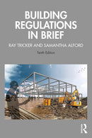 Building Regulations in Brief 10th Edition