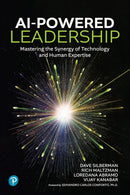 AI-Powered Leadership: Mastering the Synergy of Technology and Human Expertise 1st Edition