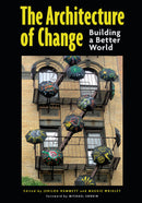 The Architecture of Change: Building a Better World
