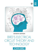 Bird's Electrical Circuit Theory and Technology 7th Edition