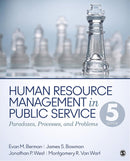 Human Resource Management in Public Service: Paradoxes, Processes, and Problems Fifth Edition
