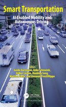 Smart Transportation: AI Enabled Mobility and Autonomous Driving 1st Edition