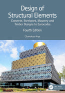 Design of Structural Elements: Concrete, Steelwork, Masonry and Timber Designs to Eurocodes 4th Edition