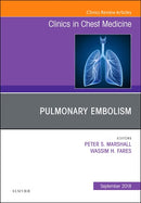 Pulmonary Embolism, An Issue of Clinics in Chest Medicine 1st Edition, Volume 39-3