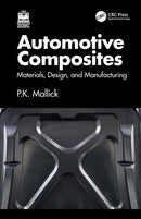 Automotive Composites Materials, Design, and Manufacturing 1st Edition
