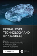 Digital Twin Technology and Applications 1st Edition