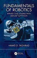 Fundamentals of Robotics Applied Case Studies with MATLAB® & Python  1st Edition