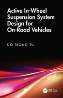 Active In-Wheel Suspension System Design for On-Road Vehicles  1st Edition