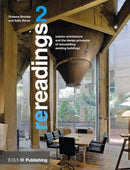 Re-readings: 2: Interior Architecture and the Principles of Remodelling Existing Buildings 1st Edition