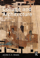 Collage and Architecture 2nd Edition