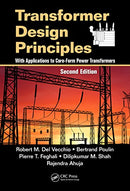 Transformer Design Principles: With Applications to Core-Form Power Transformers, Second Edition