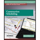 Construction Scheduling: Principles and Practices 2nd Edition