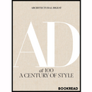 Architectural Digest at 100: A Century of Style