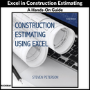 Construction Estimating Using Excel (What's New in Trades & Technology) 3rd Edition