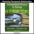 Interpersonal Process in Therapy: An Integrative Model 7th Edition