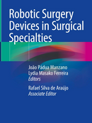 Robotic Surgery Devices in Surgical Specialties