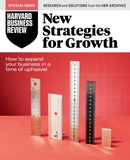 New Strategies for Growth (HBR Special Issue)