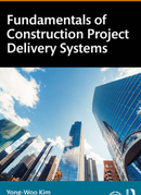 Fundamentals of Construction Project Delivery Systems 1st Edition