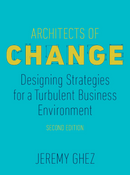 Architects of Change: Designing Strategies for a Turbulent Business Environment, 2nd