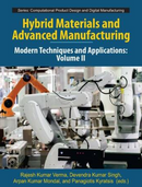 Hybrid Materials and Advanced Manufacturing Modern Techniques and Applications, Volume II 1st Edition