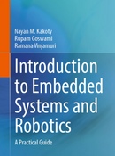 Introduction to Embedded Systems and Robotics A Practical Guide