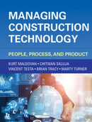 Managing Construction Technology: People, Process, and Product