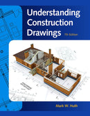 Understanding Construction Drawings 007 Edition