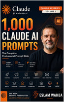 1,000 Claude AI Prompts: The Complete Professional Prompt Bible