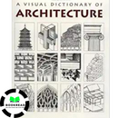 A Visual Dictionary of Architecture - Bookread